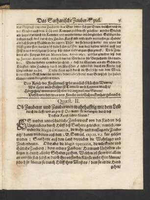 Quast. II. Ob Zauberer und Zauberinen wahrhafftig mit dem Leib durch die Lufft/ und an gewisse Orrte wohin sie verlangen/ durch deß Teuffels Kunst/ fahren können?