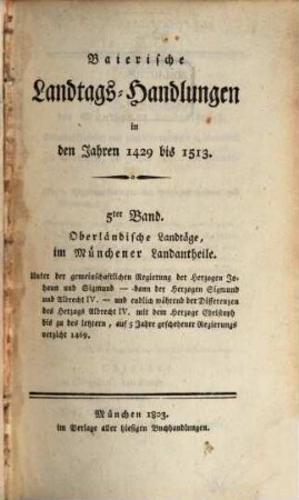 Baierische Landtags-Handlungen in den Jahren 1429 bis 1513. 5, Oberländische Landtäge, im Münchener Landantheile (1460 - 1469)