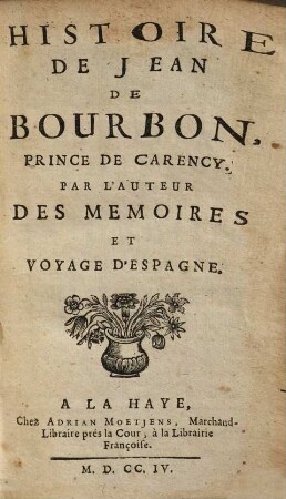 Histoire De Jean De Bourbon, Prince De Carency