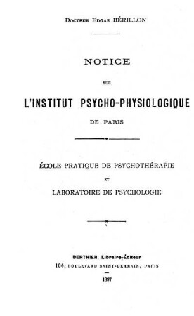 Notice sur l'institut psycho-physiologique de Paris