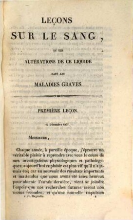 Phénomènes physiques de la vie : leçons professées au Collège de France, 4. Leçons sur le sang, et les altérations de ce liquide dans les maladies graves