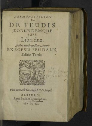 Hermanni Vulteii... De Feudis Eorundemque Jure : Libri duo