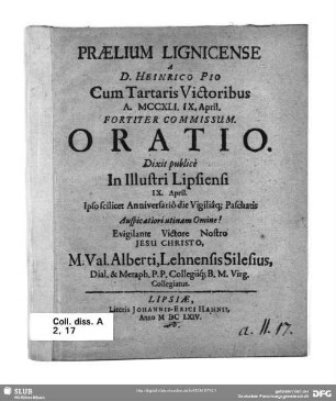 Praelium Lignicense A D. Heinrico Pio Cum Tartaris Victoribus A. MCCXLI. IX. April. Fortiter Commissum : Oratio