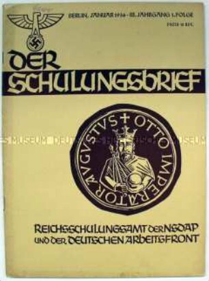 Monatsheft zur Schulung von NSDAP-Funktionären u.a. über Hitlers Haft in Landsberg und über deutsche Kaiser im Mittelalter