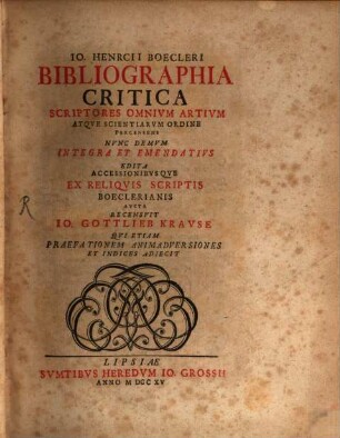 Bibliographia critica scriptores omnium artium atque scientiarum ordine percensens