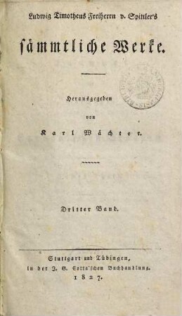 Ludwig Timotheus Freiherrn v. Spittler's sämmtliche Werke, 3
