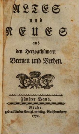 Altes und Neues aus den Herzogthümern Bremen und Verden, 5. 1772