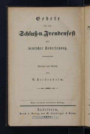 Gebete für das Schluß- und Freudenfest : mit deutscher Übersetzung / geordnet und übersetzt von W. Heidenheim