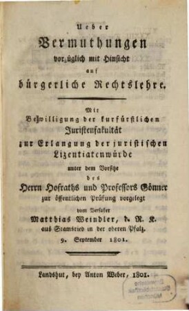 über Vermuthungen vorzüglich mit Hinsicht auf bürgerliche Rechtslehre