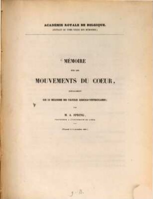 Mémoire sur les mouvements du coeur, Spécialement sur le mécanisme des valvḻes auriculs-ventriculaires