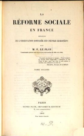 La réforme sociale en France : déduite de l'observation comparée des peuples européens, 2