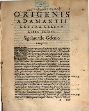Origenis Contra Celsum Libri VIII. Et Gregorii Neocaesar. Thaumaturgi Panegyricus in Origenem : Accessere notae & indices