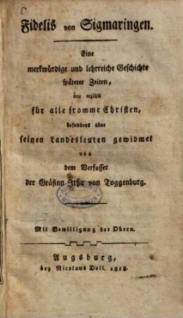 Fidelis von Sigmaringen : eine merkwürdige und lehrreiche Geschichte späterer Zeiten