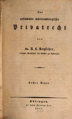 Das gesammte württembergische Privatrecht, 1