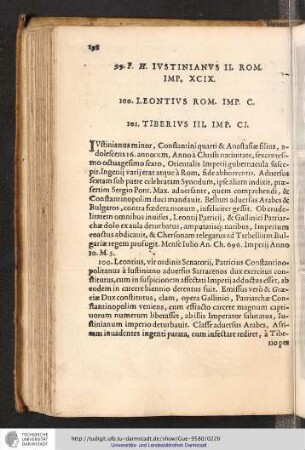 99. F. H. Iustinianus II. Rom. Imp. XCIX. 100. Leontius Rom. Imp. C. 101. Tiberius III. Imp. CI.