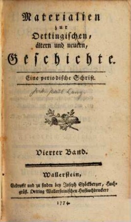 Materialien zur oettingischen ältern und neuern Geschichte : eine periodische Schrift. 4. 1774