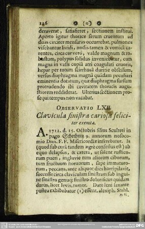 Observatio LXII. Clavicula sinistra cariosa feliciter exemta