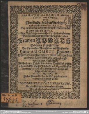 Leichenpredigt bey Leichenbestattung der Fr. Judith, geb. Lehnhüttelin, des Hn. Aug. Pragers Hauß-Ehren ...