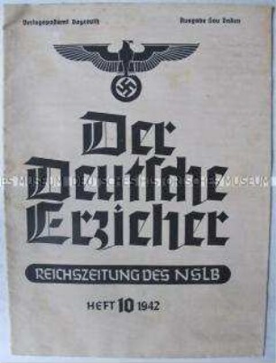 Fachzeitschrift des NS-Lehrerbundes "Der Deutsche Erzieher" u.a. zur Wehrerziehung und zum Tod des Reichsgeschäftsführers Friedmann