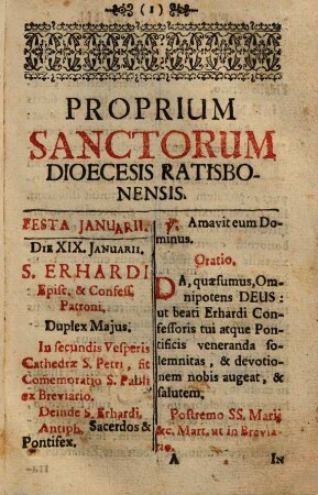 Officia Propria Festorum Ecclesiae Et Dioecesis Ratisbonensis ... : Ex Approbatione S. Sedis Apostolicae, ad normam Breviarii Romani olim reformata
