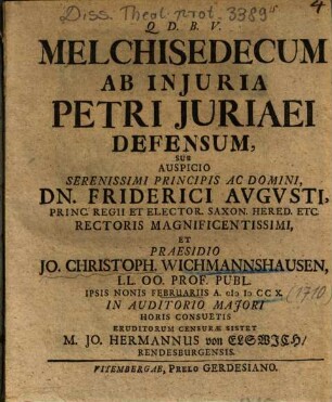 Melchisedecum Ab Injuria Petri Juriaei Defensum