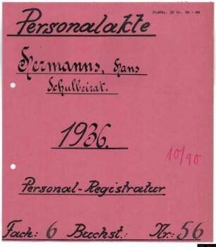 Beiräte für die Volksschulen - Personalakten: Hans Hermanns, Abteilungsleiter.