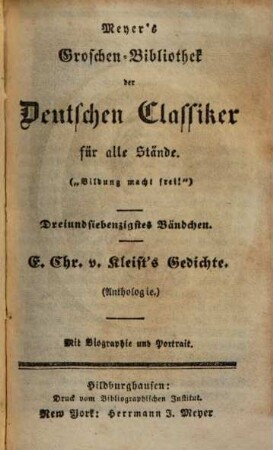 E. Chr. v. Kleist's Gedichte : (Anthologie) ; mit Biographie und Portrait