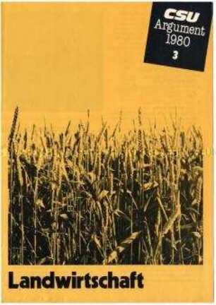 Propagandaschrift der CSU zur bayrischen Landwirtschaft
