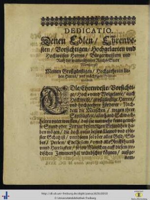Denen Edlen / Ehrenvesten / Vorsichtigen / Hochgelarten und Hochweisen Herren / Bürgermeistern und Rath der weitberühmten Reichs-Stadt Nürnbergk.