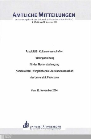 Prüfungsordnung für den Masterstudiengang Komparatistik, Vergleichende Literaturwissenschaft der Universität Paderborn : vom 10. November 2004