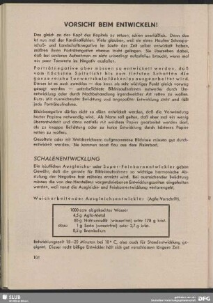 Vorsicht beim Entwickeln