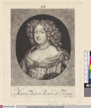 Marie Therese Reine de France (Maria Theresia von Frankreich]