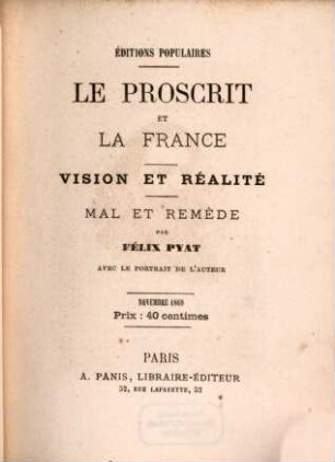 le proscrit et la France : vision et réalité ; mal et remède