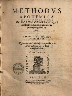 Methodus apodemica : in eorum gratiam, qui cum fructu in quocunque tandem vitae genere peregrinari cupiunt