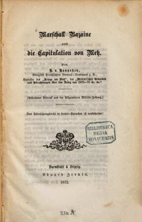 Marschall Bazaine und die Capitulation von Metz