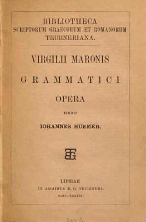 Virgilii Maronis Grammatici Opera