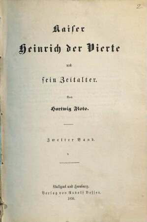 Kaiser Heinrich der Vierte und sein Zeitalter, 2