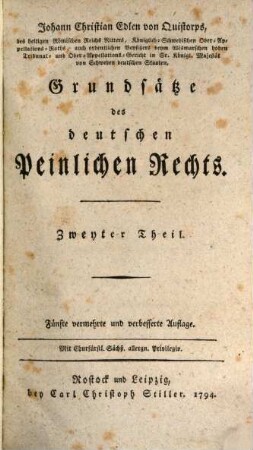 Johann Christian Edlen von Quistorps, des heiligen Römischen Reichs Ritters ... Grundsätze des deutschen Peinlichen Rechts, Zweyter THeil