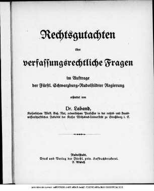 Rechtsgutachten über verfassungsrechtliche Fragen : im Auftrage der Fürstl. Schwarzburg-Rudolstädter Regierung