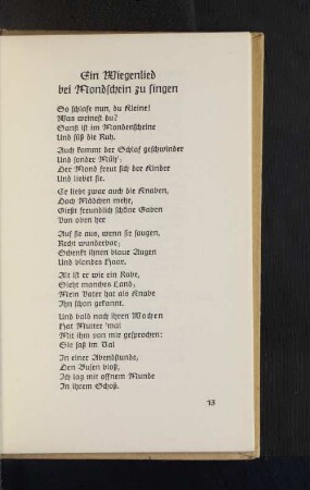 Ein Wiegenlied bei Mondschein zu singen.