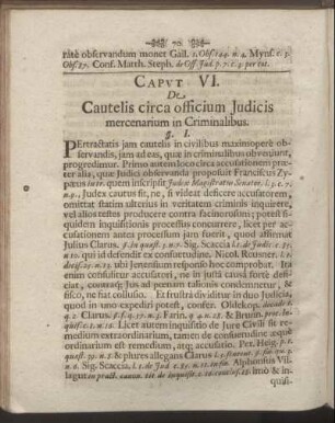 Caput VI. De Cautelis circa officium Judicis mercenarium in Criminalibus.