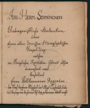 4: Unvorgreifliche Gedancken über einen alten römischen hieroglyphischen Siegel-Ring [...] vorstellend einen vollkommenen Regenten