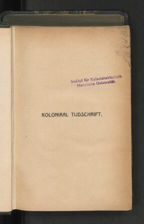 7.1918, Eerste Halfjaar: Koloniaal tijdschrift