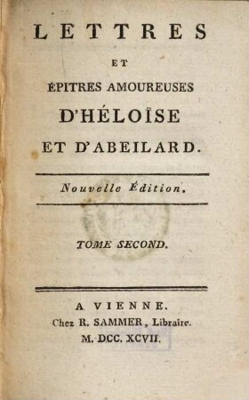 Lettres et épitres amoureuses d'Héloïse et d'Abailard. 2