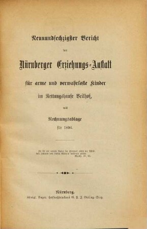 Bericht der Nürnberger Erziehungs-Anstalt für Arme und Verwahrloste Kinder im Rettungshause Veilhof : mit Rechnungsablage pro .... 69. 1894