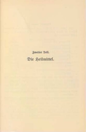 Zweiter Teil. Die Heilmittel