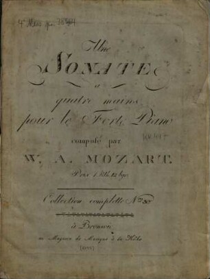 Une SONATE a quatre mains pour le Forte Piano composé par W. A. MOZART. Prix 1 Rth: 12 bgr. Collection complette N.ro 30