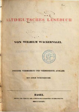 Altdeutsches Lesebuch : Poesie und Prosa vom 4. bis zum 15. Jahrhundert ; mit einem Wörterbuche