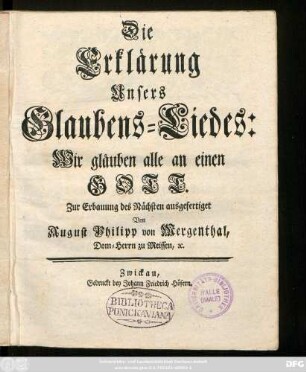 Die Erklärung Unsers Glaubens-Liedes: Wir gläuben alle an einen Gott