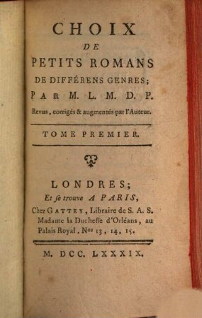 Choix De Petits Romans De Différens Genres, 1